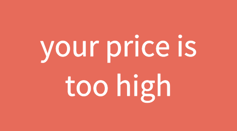 怎么回复“your price is too high”？这么来，很靓！